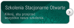 Szkolenia otwarte stacjonarne